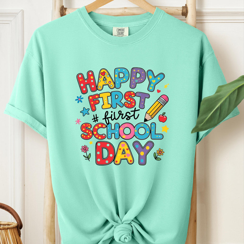 First Day of School Shirt: Teacher Appreciation Gift