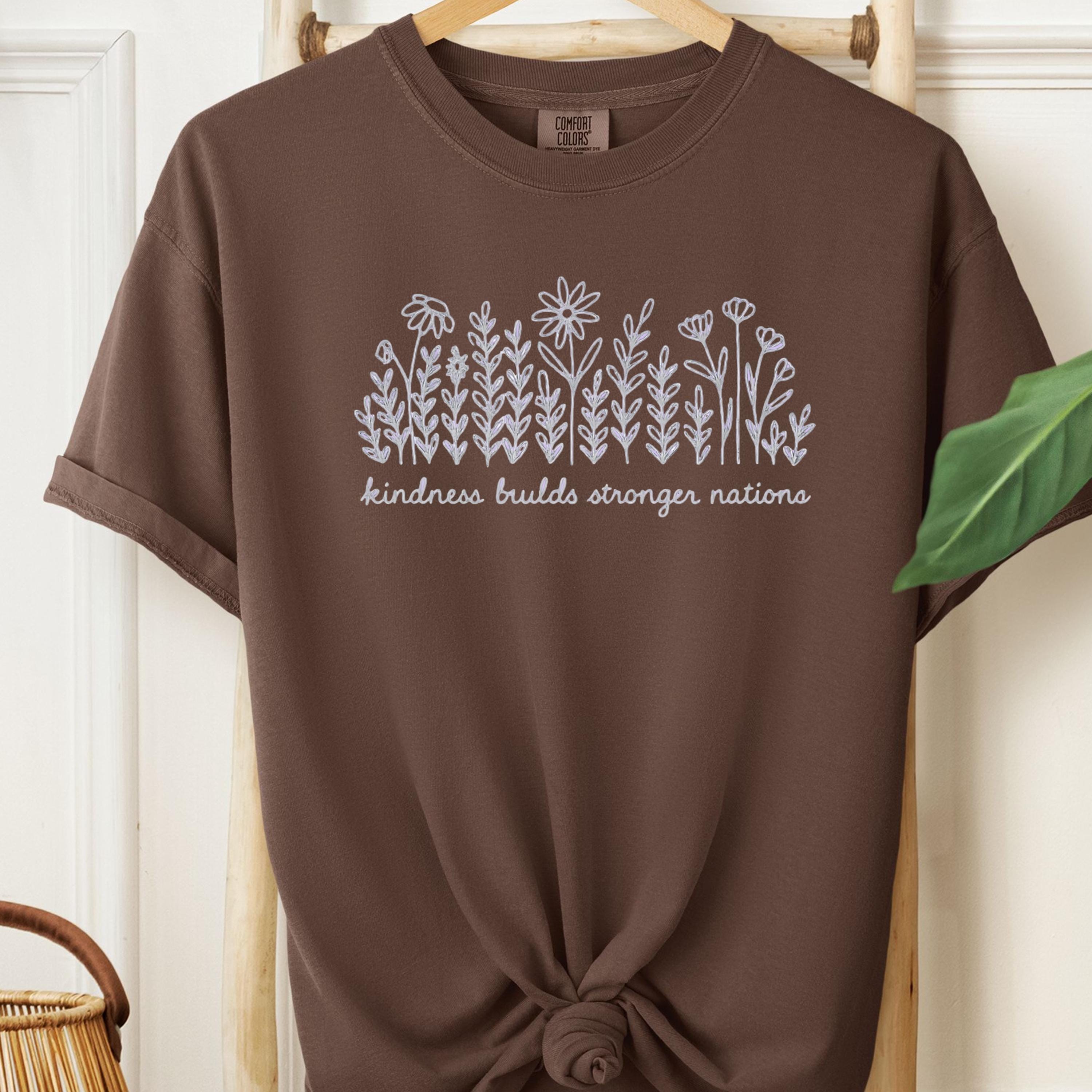 Kindness Builds Stronger Nations T-Shirt: Floral Wildflower Graphic Tee