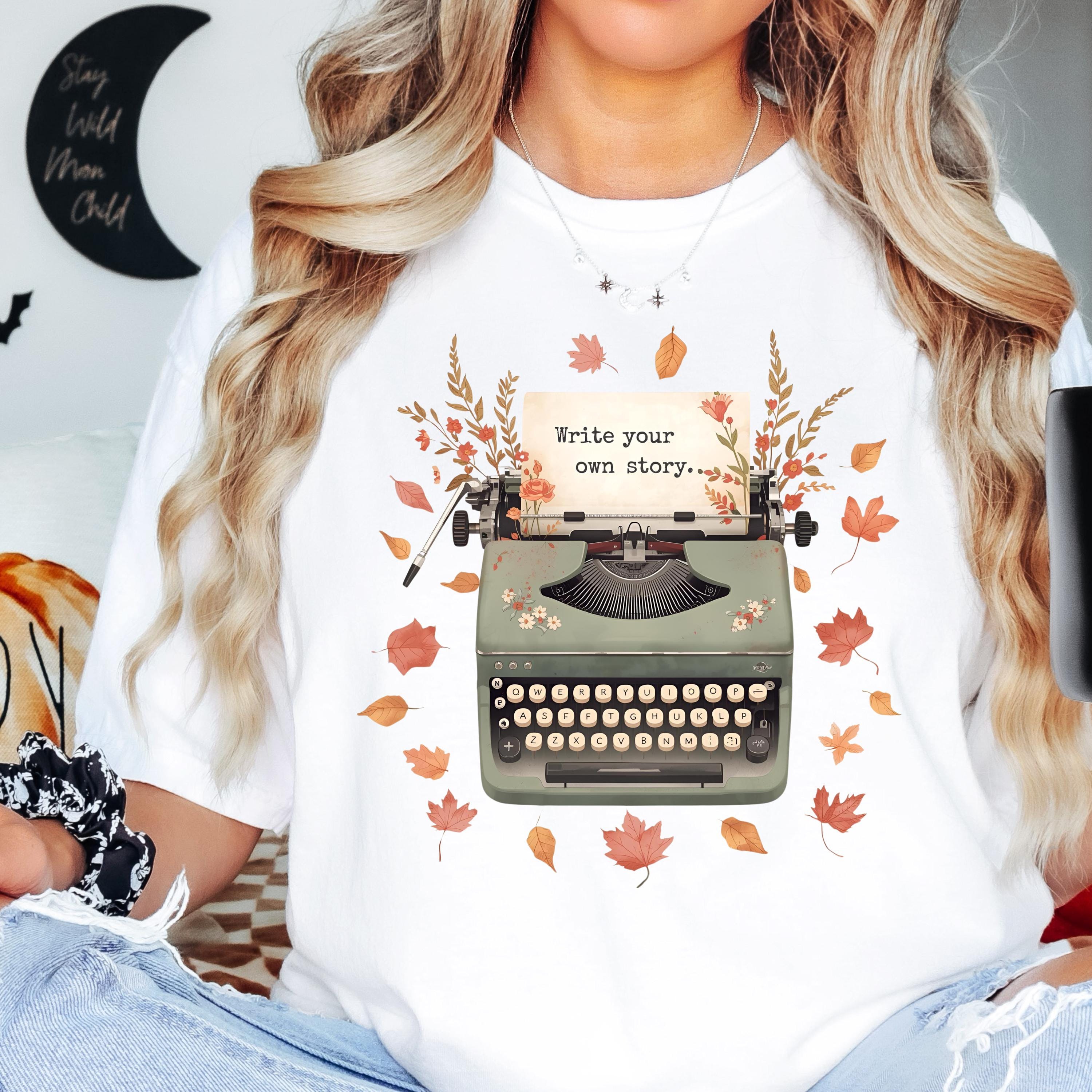 Typewriter Fall Shirt - Write Your Own Story - Vintage.