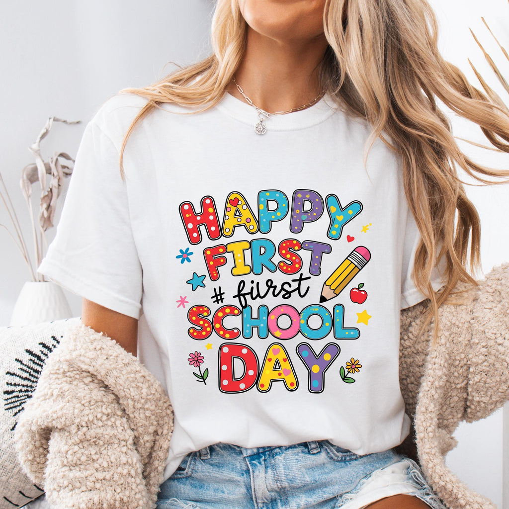 First Day of School Shirt: Teacher Appreciation Gift